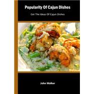 Popularity of Cajun Dishes