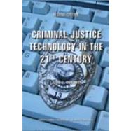 Criminal Justice Technology In The 21st Century