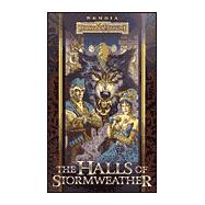 Halls of Stormweather : A Novel in Seven Parts