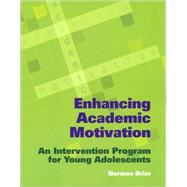 Enhancing Academic Motivation: An Intervention Program for Young Adolescents