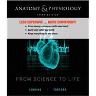Anatomy and Physiology: From Science to Life 3E Binder Ready Version with LM f/A&P 5E BRV PowerPhys 3.0 PC Fetal Pig Manual 3E and WileyPLUS