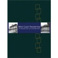 West Coast Residential : The Modern and the Contemporary
