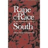 Rape & Race in the Nineteenth-Century South