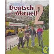 Deutsch Aktuell 2 : Textbook