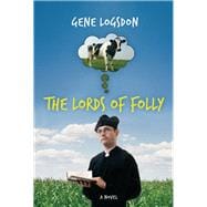 The Lords of Folly A Novel