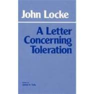 A Letter Concerning Toleration: Humbly Submitted