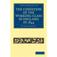 The Condition of the Working-Class in England in 1844