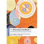 The Bloomsbury Handbook of Montessori Education