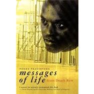 Messages of Life from Death Row
