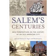 Salem's Centuries,9781439925607