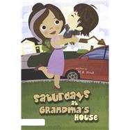 Saturdays at Grandma's House