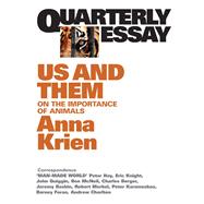 Quarterly Essay 45 Us and Them