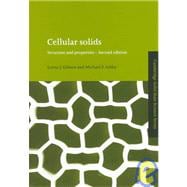 Cellular Solids : Structure and Properties