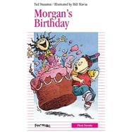 Morgan's Birthday