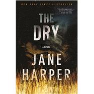 The Dry A Novel