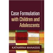 Case Formulation with Children and Adolescents