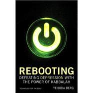 Rebooting Defeating Depression with the Power of Kabbalah