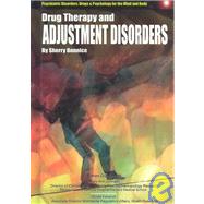 Drug Therapy and Adjustment Disorders