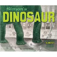Simon's Dinosaur...and the Day It Almost Swallowed the School