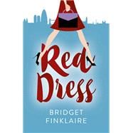 Red Dress A Novel