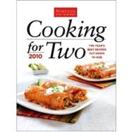 Cooking for Two 2010: The Year's Best Recipes Cut Down to Size