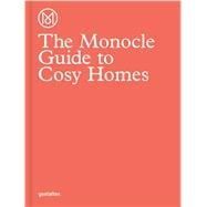 The Monocle Guide to Cosy Homes