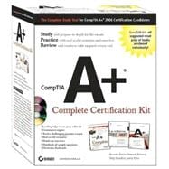 CompTIA A+<sup>?</sup> Complete Certification Kit
