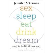 Sex Sleep Eat Drink Dream