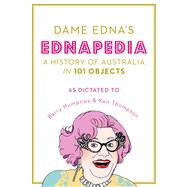 Ednapedia A History of Australia in a Hundred Objects
