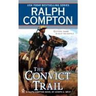 Ralph Compton The Convict Trail