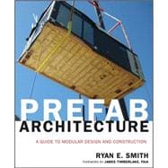 Prefab Architecture A Guide to Modular Design and Construction
