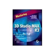 Mastering 3d Studio Max R3
