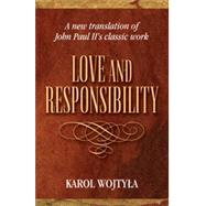 Love and Responsibility, 1st Edition