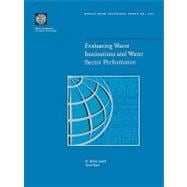 Evaluating Water Institutions and Water Sector Performance