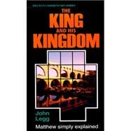 The King and His Kingdom: The Gospel of Matthew Simply Explained