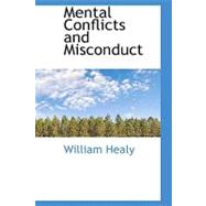 Mental Conflicts and Misconduct