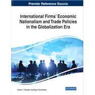 International Firms’ Economic Nationalism and Trade Policies in the Globalization Era