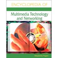 Encyclopedia Of Multimedia Technology And Networking