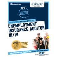 Unemployment Insurance Auditor III/IV (C-4561) Passbooks Study Guide