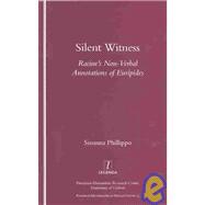 Silent Witness: Racine's Non-verbal Annotations of Euripides