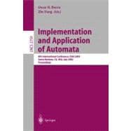 Implementation and Application of Automata: 8th International Conference, Ciaa 2003, Santa Barbara, Ca, Usa, July 16-18, 2003 : Proceedings