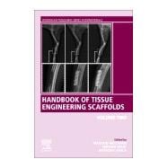 Handbook of Tissue Engineering Scaffolds