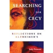 Searching for Cecy : Reflections on Alzhemier's