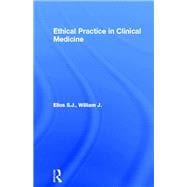 Ethical Practice in Clinical Medicine