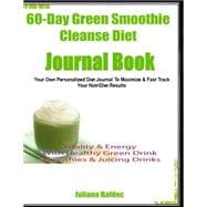 60-day Green Smoothie Cleanse Diet Journal Book