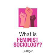 What is Feminist Sociology?