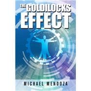 The Goldilocks Effect