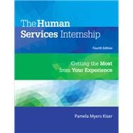 The Human Services Internship Getting the Most from Your Experience eBook