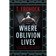 Where Oblivion Lives