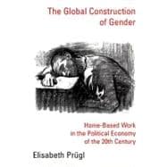 The Global Construction of Gender